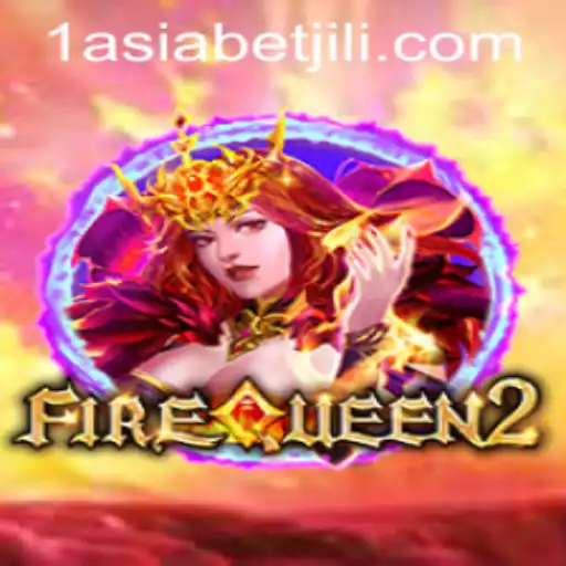 Unveiling FireQueen2: A Riveting Adventure at 1AsiaBet
