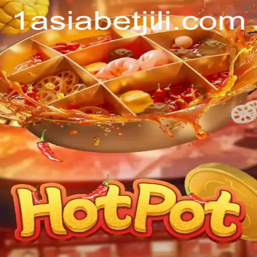 The Thrilling World of Hotpot: An Exciting Game Offered by 1AsiaBet