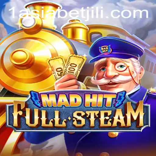 Exploring MadHitFullSteam: The Exciting Online Gaming Adventure Partnered with 1AsiaBet