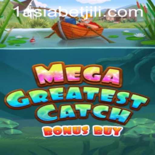Unveiling the Exciting World of MegaGreatestCatchBonusBuy at 1AsiaBet