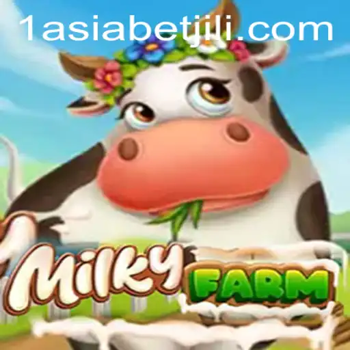 Exploring the Enchanting World of MilkyFarm with 1AsiaBet
