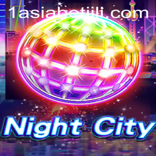 Exploring NightCity: An Immersive Gaming Adventure with 1AsiaBet