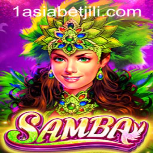 Discover the Exciting World of Samba with 1AsiaBet